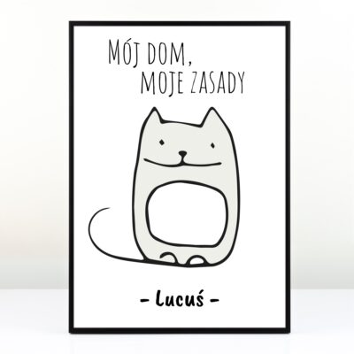 Plakat personalizowany MÓJ DOM, MOJE ZASADY – Plakat dla miłośnika kotów