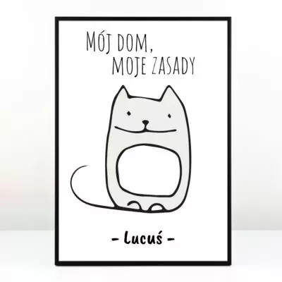 Plakat personalizowany MÓJ DOM, MOJE ZASADY – Plakat dla miłośnika kotów