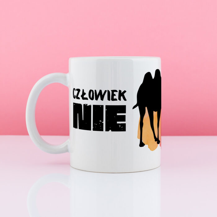 Kubek CZŁOWIEK NIE WIELBŁĄD - Prezent dla chłopaka