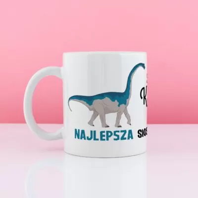 Kubek SIOSTROZAURUS - prezent dla siostry